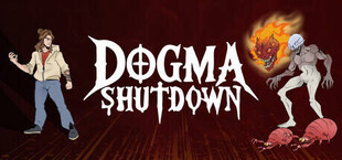 Dogma Shutdown