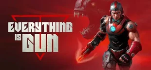 Everything is Gun!