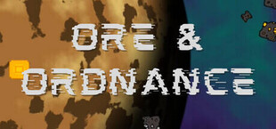 Ore & Ordnance