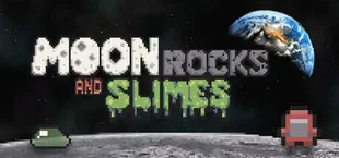 Moon Rocks and Slimes