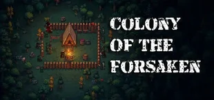Colony of the Forsaken