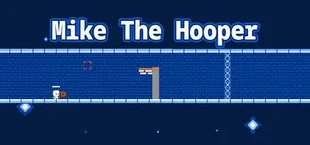 Mike the Hooper