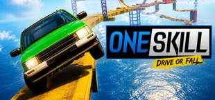 ONE SKILL - Drive or Fall