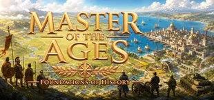 Master of the Ages: Foundations of History