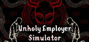 Unholy Employer Simulator