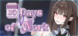 30 Days of Work