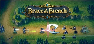 Break Point: Brace & Breach