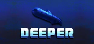 Deeper