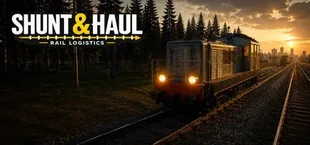 Shunt & Haul: Rail Logistics