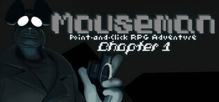 Mouseman: Point and Click RPG Adventure - Chapter 1