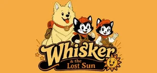 Whisker & The Lost Sun