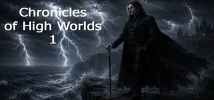 Chronicles of High Worlds 1