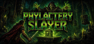 Phylactery Slayer