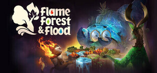 Flame, Forest & Flood
