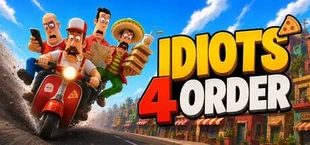 Idiots 4 Order