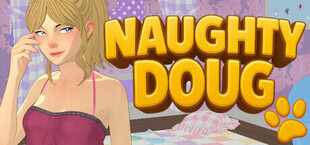 Naughty Doug