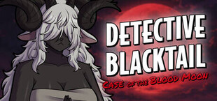 Furry Detective Blacktail and the Case of the Blood Moon