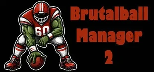 Brutal Ball Manager 2