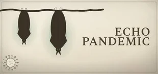Echo Pandemic