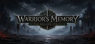 Warrior's Memory The Hollow Strata