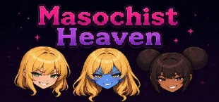 Masochist Heaven