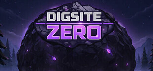 DIGSITE ZERO