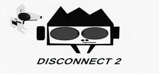 Disconnect 2