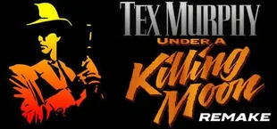 Tex Murphy: Killing Moon Rising