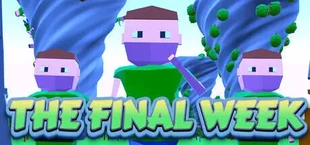 The Final Week