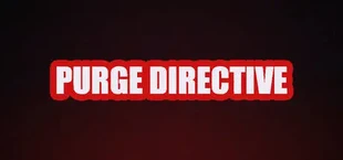 Purge Directive