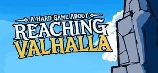 A Hard Game About Reaching Valhalla
