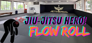 Jiu‑Jitsu Hero! Flow Roll