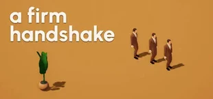 A Firm Handshake
