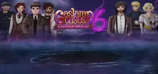 Gaslamp Cases 6: Haunted Waters