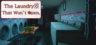 The Laundry That Won’t Open.