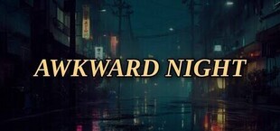 Awkward Night