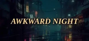 Awkward Night