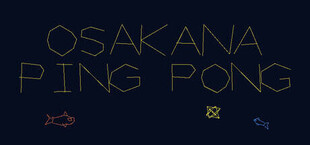 OSAKANA PING PONG