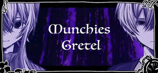 MunchiesGretel