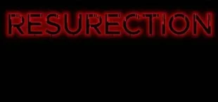 Resurection.