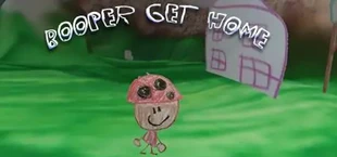 Booper, Get Home!