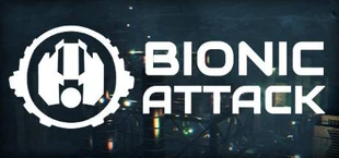 Bionic Attack