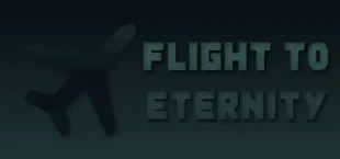 Flight to Eternity