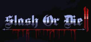 Slash or Die 2