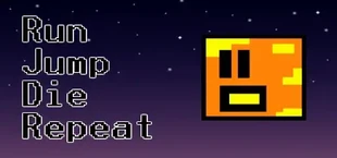 Run Jump Die Repeat