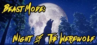 Beast Mode: Night of the Werewolf Silver Bullet Edition