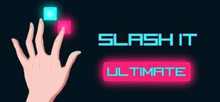 Slash It Ultimate