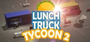 Lunch Truck Tycoon 2
