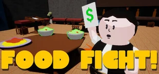 FOOD FIGHT!