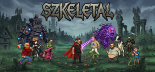 SZKELETAL: Estrogen Dracul's Potato Hunger